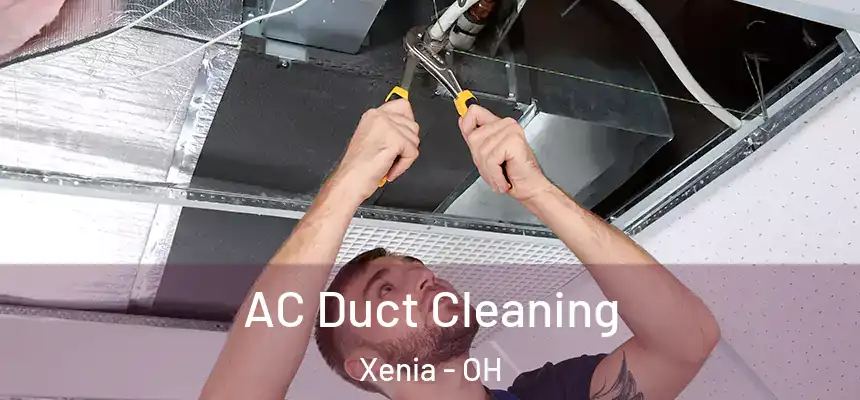  AC Duct Cleaning Xenia - OH